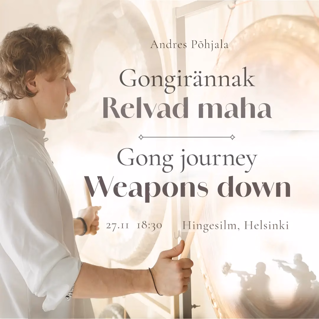 Gongirännak - Relvad maha, A Gong Journey - Weapons Down